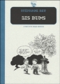 Couverture Les bums, tome 1 Editions 6 pieds sous terre (Lépidoptère) 2005