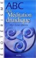 Couverture ABC de la Méditation druidique Editions Grancher (Abc esoterisme) 2003