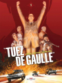 Couverture "Tuez de Gaulle", tome 1 Editions Delcourt (Histoire & histoires) 2022