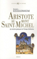 Couverture Aristote au Mont Saint-Michel : les racines grecques de l'Europe chrétienne Editions Seuil (L'univers historique) 2008