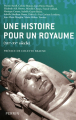 Couverture Une histoire pour un royaume (XIIe-XVe siècle) : actes du colloque Corpus Regni organisé en hommage à Colette Beaune Editions Perrin 2010