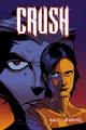 Couverture Crush, tome 1 : L'éveil du monstre Editions Dark Horse 2004
