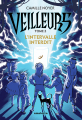 Couverture Veilleurs, tome 2 : L'Intervalle interdit Editions Amaterra 2021
