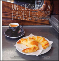 Couverture Un croissant à Paris Editions Marabout (Les petits plats) 2012