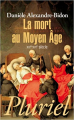 Couverture La Mort au Moyen Âge (XIIIe-XVIe siècle) Editions Fayard (Pluriel) 2011