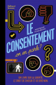 Couverture Le consentement, on en parle ?  Editions Gallimard  (Jeunesse) 2022