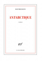 Couverture Antarctique Editions Gallimard  (Blanche) 2022