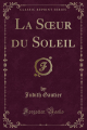 Couverture La Sœur du Soleil / L'Usurpateur Editions Forgotten Books 2018