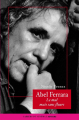 Couverture Abel Ferrara : Le mal mais sans fleurs Editions Cahiers du cinéma 2008
