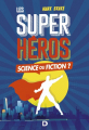 Couverture Les Super Héros. Science ou fiction ? Editions de Boeck 2021