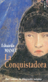 Couverture La conquistadora Editions Points (Grands romans) 2009