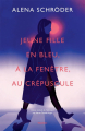 Couverture Jeune fille en bleu, à la fenêtre, au crépuscule Editions Jacqueline Chambon 2022