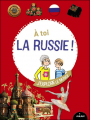 Couverture A toi la Russie ! Editions Milan 2012