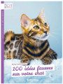 Couverture 100 idées fausses sur votre chat Editions Rustica 2019