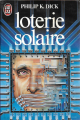 Couverture Loterie solaire Editions J'ai Lu (Science-fiction) 1984