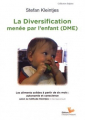 Couverture La Diversification menée par l'enfant (DME) Editions L'instant Présent (Les enfants) 2017