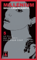 Couverture Millénium, tome 5 : La fille qui rendait coup pour coup Editions Babel (Noir) 2019