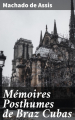 Couverture Mémoires Posthumes de Braz Cubas Editions Autoédité 2020