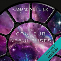 Couverture Les Nébuleuses, tome 1 : La Couleur Des Nébuleuses Editions Explora 2022