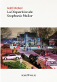 Couverture La disparition de Stephanie Mailer Editions Rosie & Wolfe 2022