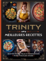 Couverture Trinity : Ses meilleures recettes Editions Hachette (Heroes) 2022