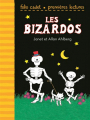 Couverture Les Bizardos Editions Folio  (Cadet - Premières lectures) 2010