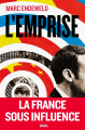 Couverture L'Emprise : La France sous influence Editions Seuil 2022