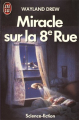 Couverture Miracle sur la 8e Rue Editions J'ai Lu (Science-fiction) 1988