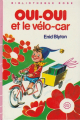 Couverture Oui-Oui et le vélo-car Editions Hachette (Bibliothèque Rose - Mini-rose) 1987