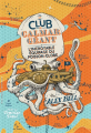 Couverture Le Club du Calmar Géant, tome 1 : L'Incroyable équipage du poisson-globe Editions Gallimard  (Jeunesse) 2022