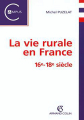 Couverture La vie rurale en France : 16e-18e siècle Editions Sedes 1999