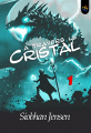 Couverture À travers le cristal, tome 1 Editions Autoédité 2022