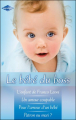 Couverture Le bébé du boss : L'enfant de Franco Leoni, Un amour coupable, Pour l'amour d'un bébé, Patron ou mari ? Editions Harlequin 2009