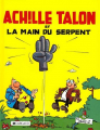 Couverture Achille Talon, tome 23 : Achille Talon et la main du serpent Editions Dargaud 1979