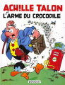 Couverture Achille Talon, tome 26 : Achille Talon et l'arme du crocodile Editions Dargaud 1980