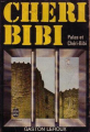 Couverture Les aventures de Chéri-Bibi, tome 3 : Palas et Chéri-Bibi Editions Le Livre de Poche 1974