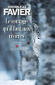 Couverture Le courage qu'il faut aux rivières Editions Albin Michel 2017