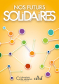 Couverture Nos futurs solidaires Editions ActuSF (Les 3 souhaits) 2022