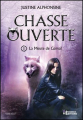 Couverture La meute de Garval, tome 1 : Chasse ouverte Editions Evidence (Young Adult) 2020
