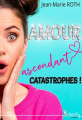 Couverture Amour ascendant catastrophes ! Editions Butterfly 2022