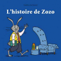 Couverture L'histoire de Zozo Editions L'École des loisirs (Albums) 2022