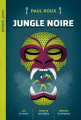 Couverture Jungle noire Editions Héritage 2021