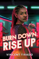 Couverture Burn Down, Rise Up Editions Sourcebooks (Fire) 2022