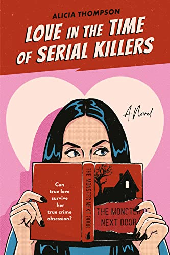 Couverture Love in the Time of Serial Killers 