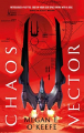 Couverture The Protectorate, book 2: Chaos Vector Editions Orbit 2020