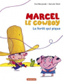 Couverture Marcel le cowboy : La forêt qui pique Editions Casterman 2016