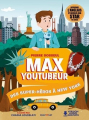Couverture Max youtubeur, tome 2 : Max youtubeur des super-héros à New York Editions Chattycat 2021
