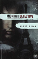 Couverture Les arcanes de l'éternité, tome 1 : Midnight detective Editions Mix 2018