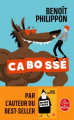 Couverture Cabossé Editions Le Livre de Poche 2022
