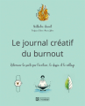 Couverture Le journal créatif du burnout Editions De l'homme 2021